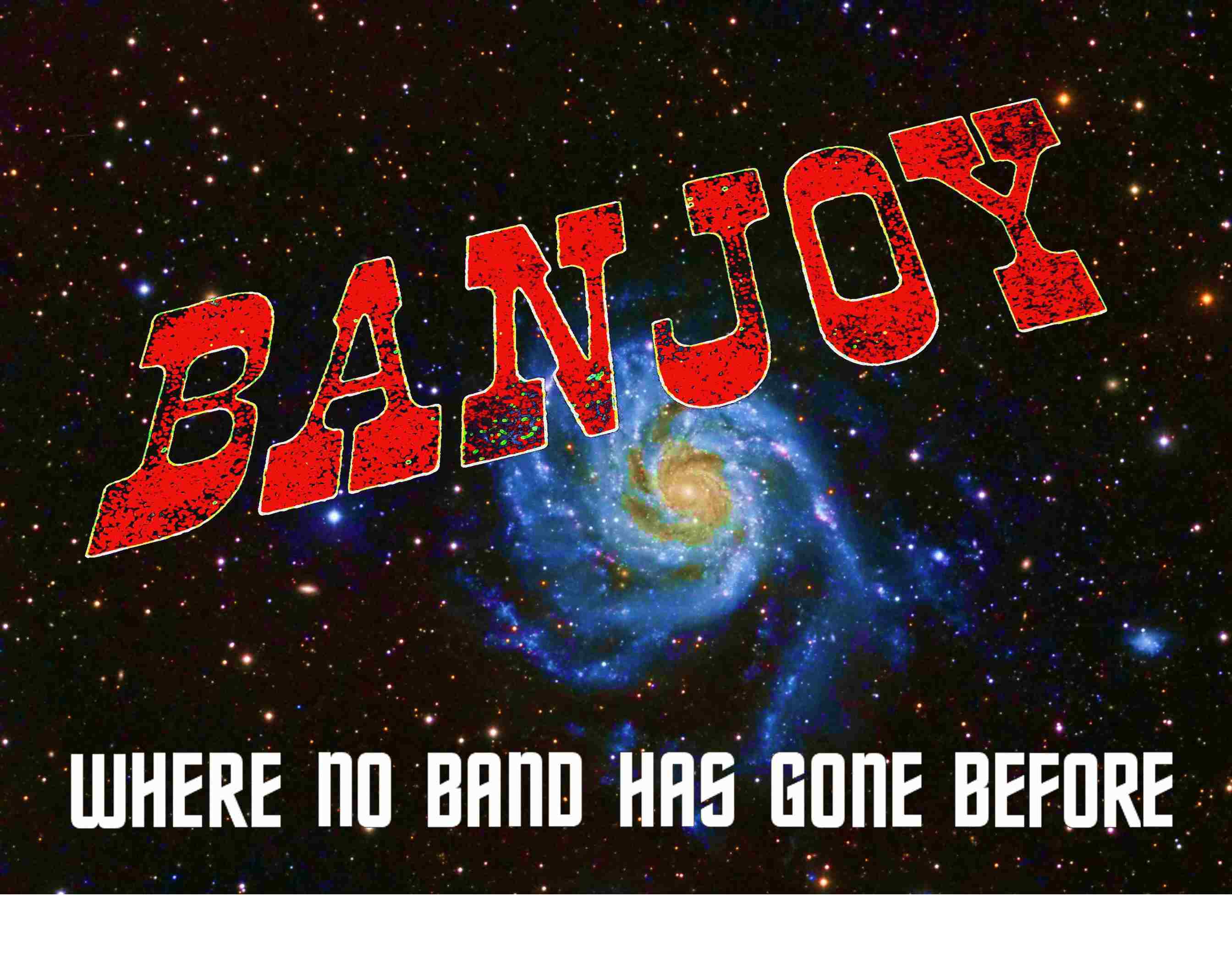 Banjoy Galaxy Where No Band 2